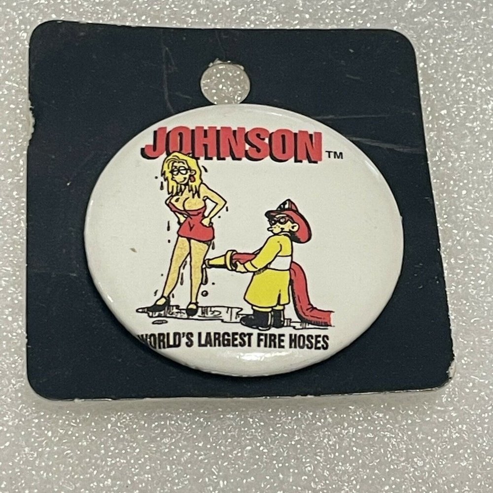 Vtg 1994 Big Johnson Worlds Largest Fire Hose Pin Back Button Fireman Large Boob